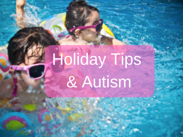 Holiday Tips & Autism