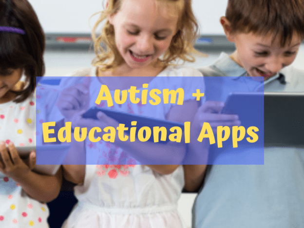 Autism and Educational Apps